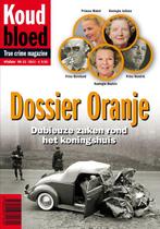 Dossier oranje / Koud bloed / 15 9789046811610, Boeken, Verzenden, Gelezen