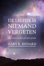 De liefde is niemand vergeten 9789490829155 Gary R. Renard, Verzenden, Gelezen, Gary R. Renard