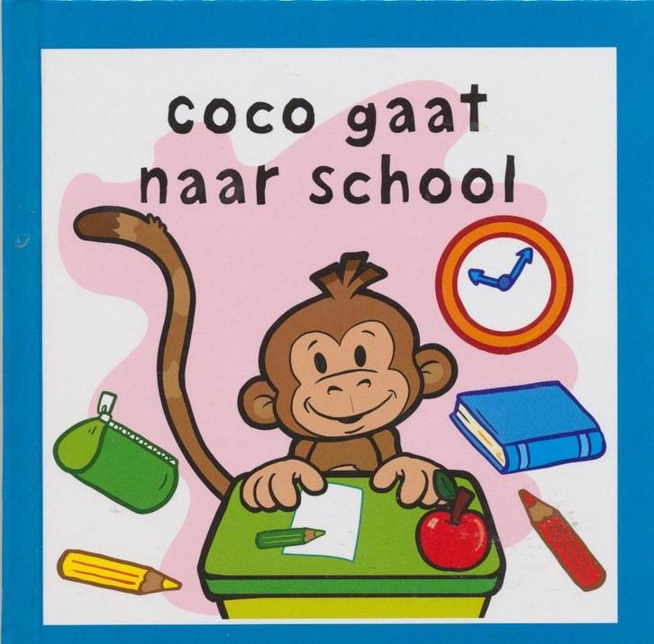 Coco gaat naar school 9789462160934 Brigitte Biegstraaten, Boeken, Kinderboeken | Baby's en Peuters, Gelezen, Verzenden