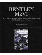 BENTLEY MK VI, ROLLS- ROYCE SILVER WRAITH, SILVER DAWN &, Nieuw, Author
