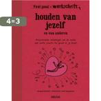 Houden van jezelf en van anderen / werkschrift / Feel good, Boeken, Verzenden, Gelezen, Jacques Salome