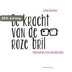 De kracht van de roze bril 9789047006640 Jeroen Busscher, Boeken, Verzenden, Gelezen, Jeroen Busscher