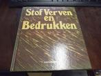 Stof verven en bedrukken 9789021309033 Browne, Verzenden, Gelezen, Browne