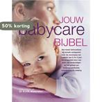 Jouw Babycare Bijbel 9789049102265, Boeken, Verzenden, Zo goed als nieuw