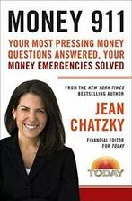 Money 911: Your Most Pressing Money Questions A. Chatzky, Jean Chatzky, Zo goed als nieuw, Verzenden