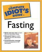 The complete idiots guide to fasting by Eve Adamson, Gelezen, Linda Horning, Eve Adamson, Verzenden