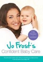 9781409136217 Jo Frosts Confident Baby Care, Verzenden, Nieuw, Jo Frost