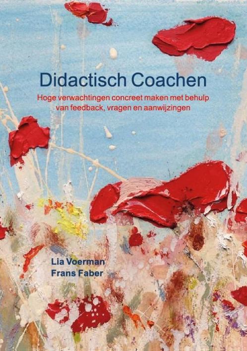 Didactisch Coachen 9789083053073, Boeken, Studieboeken en Cursussen, Zo goed als nieuw, Verzenden