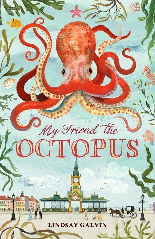 My Friend the Octopus 9781913696405 Lindsay Galvin, Boeken, Taal | Engels, Zo goed als nieuw, Verzenden