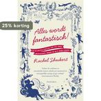 Alles wordt fantastisch! 9789047201809 Rachel Shukert, Boeken, Verzenden, Gelezen, Rachel Shukert