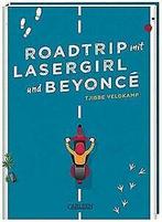 Roadtrip mit Lasergirl und Beyonce  Veldkamp, Tj...  Book, Boeken, Zo goed als nieuw, Tjibbe Veldkamp, Verzenden
