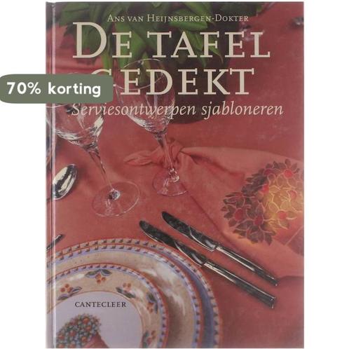 De tafel gedekt 9789021325330 A. van Heijnsbergen-Dokter, Boeken, Hobby en Vrije tijd, Zo goed als nieuw, Verzenden
