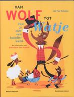 Van wolf tot watje 9789076830414 J.P. Schutten, Boeken, Verzenden, Zo goed als nieuw, J.P. Schutten
