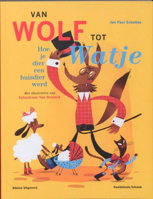 Van wolf tot watje 9789076830414 J.P. Schutten, Boeken, Overige Boeken, Zo goed als nieuw, Verzenden