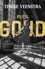 Puur goud 9789493343566 Tineke Veenstra, Verzenden, Zo goed als nieuw, Tineke Veenstra