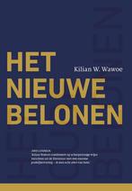 Het Nieuwe Belonen 9789076834924 Kilian Wawoe, Boeken, Verzenden, Zo goed als nieuw, Kilian Wawoe