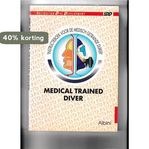 Idd medical trained diver instructieboek 9789067140584, Boeken, Hobby en Vrije tijd, Gelezen, Verzenden