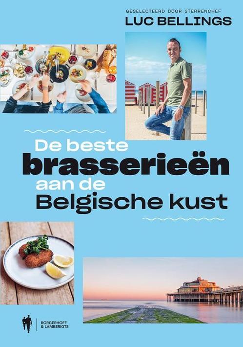 De beste brasserieën aan de Belgische Kust 9789463935364, Boeken, Overige Boeken, Zo goed als nieuw, Verzenden