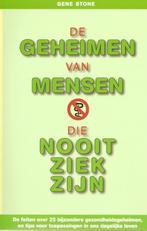 De geheimen van mensen die nooit ziek zijn 9789088400568, Boeken, Verzenden, Gelezen, Gene Stone
