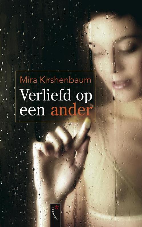Verliefd op een ander 9789063053697 Mira Kirshenbaum, Boeken, Psychologie, Gelezen, Verzenden