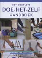 Het complete doe - het - zelf handboek 9789044725797, Boeken, Verzenden, Gelezen