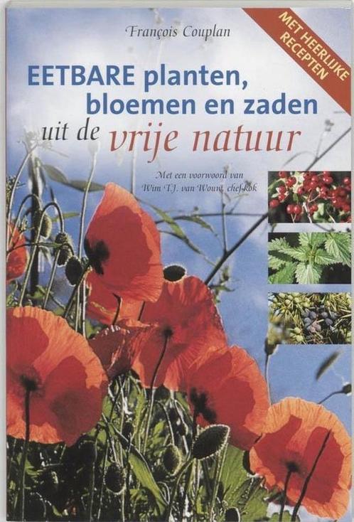 Eetbare planten, bloemen en zaden uit de vrije natuur, Boeken, Wetenschap, Gelezen, Verzenden