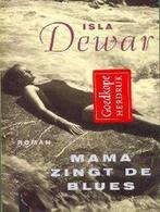 MAMA ZINGT DE BLUES 9789063050504 I. Dewar, Boeken, Verzenden, Zo goed als nieuw, I. Dewar