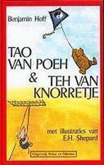 TAO VAN POEH & TEH VAN KNORRETJE 9789064411182 B. Hoff, Boeken, Verzenden, Gelezen, B. Hoff