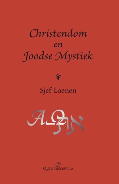 Christendom en joodse mystiek | 9789079449156 | Sjef Laenen, Boeken, Wetenschap, Zo goed als nieuw