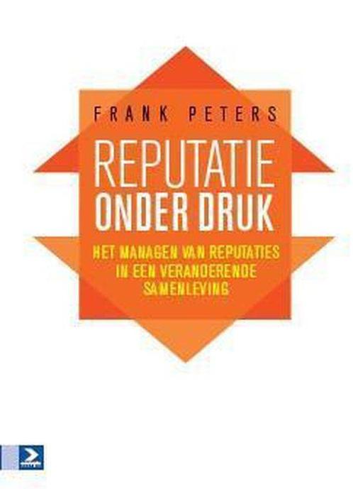 9789462201286 Reputatie onder druk Frank Peters, Boeken, Schoolboeken, Nieuw, Verzenden