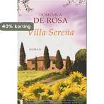 Villa serena 9789022570883 Domenica De Rosa, Verzenden, Zo goed als nieuw, Domenica De Rosa