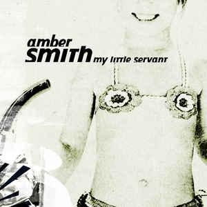 cd - Amber Smith - My Little Servant, Cd's en Dvd's, Cd's | Overige Cd's, Zo goed als nieuw, Verzenden