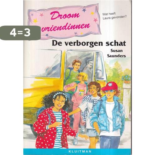 Droomvriendinnen. de verborgen schat 9789020640083 Saunders, Boeken, Kinderboeken | Jeugd | 13 jaar en ouder, Gelezen, Verzenden