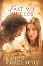 Laat mij niet los 9789029796262 Karen Kingsbury, Verzenden, Gelezen, Karen Kingsbury