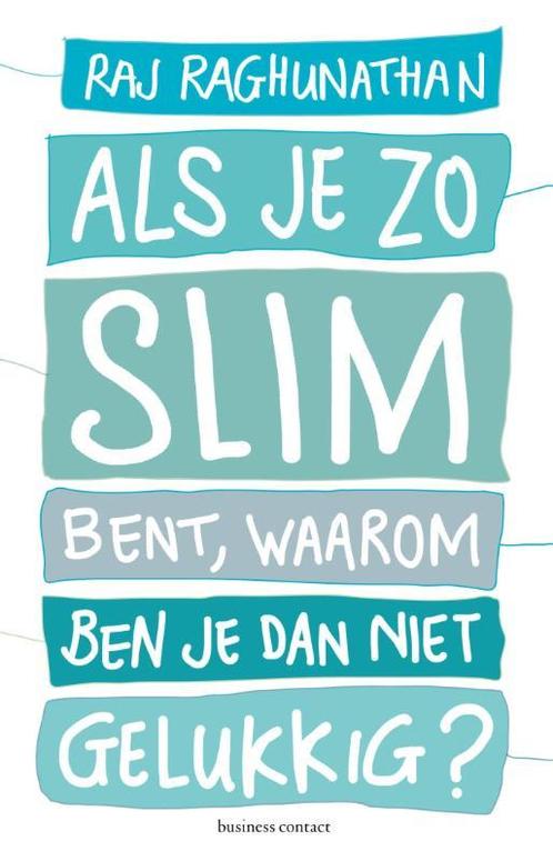 Als je zo slim bent, waarom ben je dan niet gelukkig?, Boeken, Psychologie, Gelezen, Verzenden