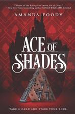 Ace of Shades 9781335692290 Amanda Foody, Verzenden, Zo goed als nieuw, Amanda Foody