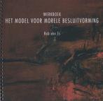 Het model voor morele besluitvorming 9789013111835, Verzenden, Zo goed als nieuw