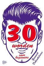 30 worden voor beginners 9789022334188 Yannick Dekeukelaere, Boeken, Literatuur, Verzenden, Zo goed als nieuw, Yannick Dekeukelaere