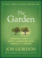 9781119430322 The Garden Jon Gordon, Boeken, Verzenden, Nieuw, Jon Gordon