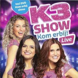 cd - K3 - K3 Show - Kom Erbij! - Live, Cd's en Dvd's, Cd's | Overige Cd's, Zo goed als nieuw, Verzenden