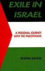 Exile in Israel: a personal journey with the Palestinians by, Boeken, Verzenden, Gelezen, Runa Mackay