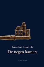 De negen kamers 9789047708391 Peter-Paul Rauwerda, Verzenden, Gelezen, Peter-Paul Rauwerda