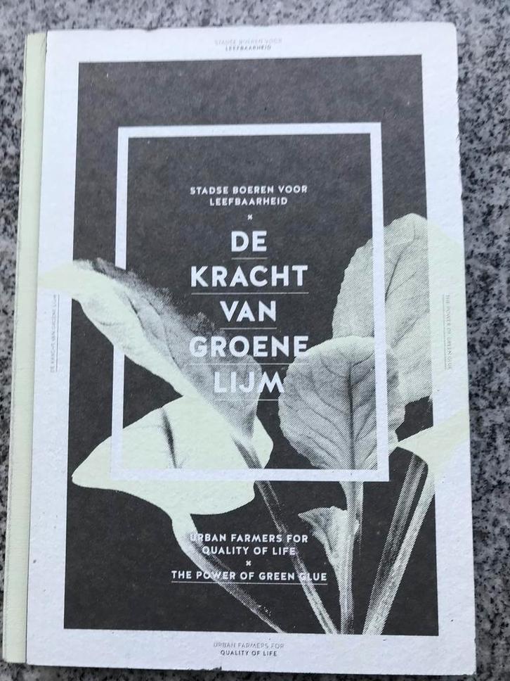 De kracht van groene lijm, Boeken, Wonen en Tuinieren, Tuinieren en Tuinplanten, Gelezen, Verzenden