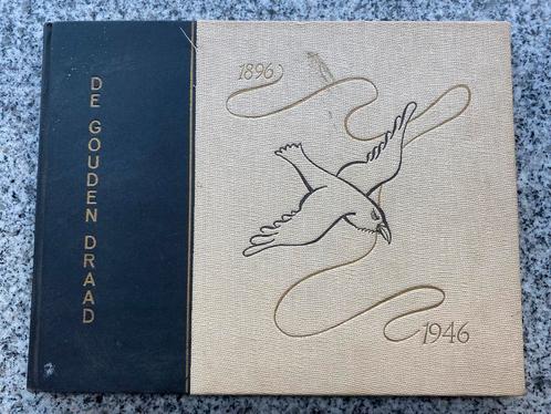 De gouden draad 1896 – 1946 (Den Haag, Nederlands-Indië), Boeken, Geschiedenis | Vaderland, Gelezen, 20e eeuw of later, Verzenden