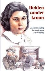 Helden zonder kroon 9789461150202 R. Hoogerwerf-Holleman, Verzenden, Zo goed als nieuw, R. Hoogerwerf-Holleman