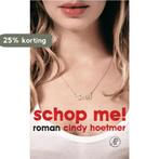 Schop me! 9789029564830 C. Hoetmer, Verzenden, Zo goed als nieuw, C. Hoetmer
