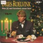 vinyl single 7 inch - Dries Roelvink - Was Jij Met Kerstm..., Cd's en Dvd's, Verzenden, Zo goed als nieuw
