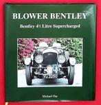 Blower Bentley, Bentley 4½ Litre Supercharged, Boeken, Auto's | Boeken, Zo goed als nieuw, Michael Hay, Algemeen, Verzenden