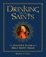 Drinking with the Saints (Deluxe) 9781684512553, Boeken, Verzenden, Zo goed als nieuw, Michael P. Foley