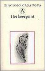 Het keerpunt - G. Casanova, Boeken, Ophalen of Verzenden, Nieuw